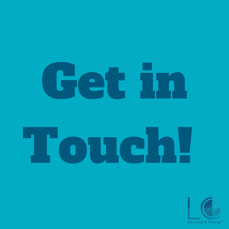 An image telling people to Get in Touch with LC Education & Training 